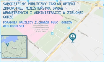 PORADNIA GRUŹLICY I CHORÓB PŁUC - SAMODZIELNY PUBLICZNY ZAKŁAD OPIEKI ZDROWOTNEJ MINISTERSTWA SPRAW WEWNĘTRZNYCH I ADMINISTRACJI W ZIELONEJ GÓRZE - UL. FRANCISZKA WALCZAKA 27,  GORZÓW WIELKOPOLSKI