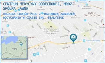 ODDZIAŁ CHORÓB PŁUC Z PRACOWNIĄ ZABURZEŃ ODDYCHANIA W CZASIE SNU - CENTRUM MEDYCYNY ODDECHOWEJ, MRÓZ SPÓŁKA JAWNA - PIASTA 9A,  BIAŁYSTOK